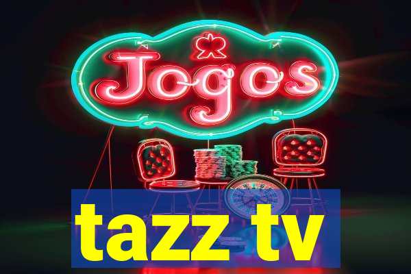 tazz tv